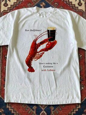 Guinness with Lobster Pure Shellfishness! white t-shirt